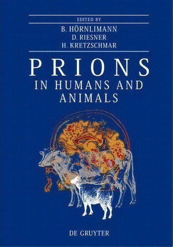 Prions In Humans And Animals, De Beat Hornlimann. Editorial De Gruyter, Tapa Dura En Inglés
