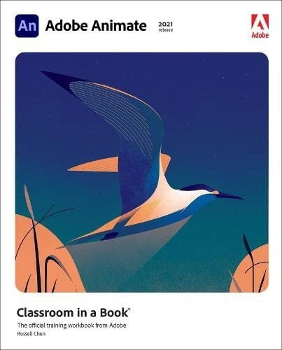 Book : Adobe Animate Classroom In A Book (2021 Release) -..