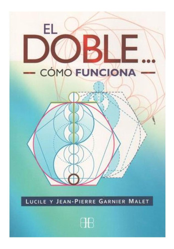 El Doble Cómo Funciona