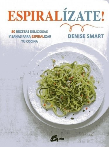 Espiralizate - Smart - Gaia Ediciones - #d