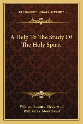 Libro A Help To The Study Of The Holy Spirit - Biederwolf...