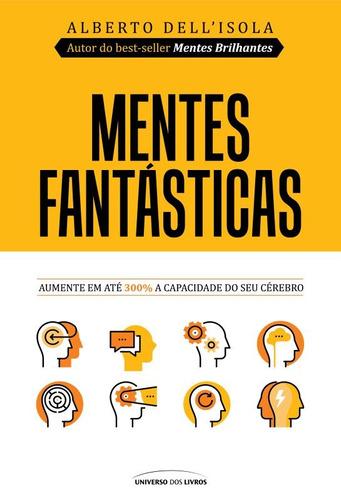 Mentes fantásticas, de Dell'Isola, Alberto. Universo dos Livros Editora LTDA, capa mole em português, 2016