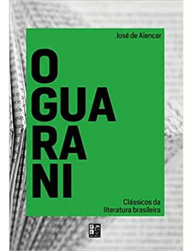 Libro Classicos Da Lit Brasileira O Guarani De Alencar Jose