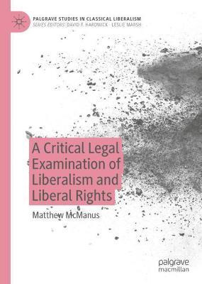 Libro A Critical Legal Examination Of Liberalism And Libe...