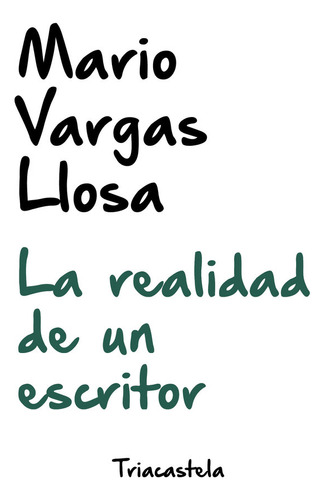 Libro La Realidad De Un Escritor - Vargas Llosa, Mario