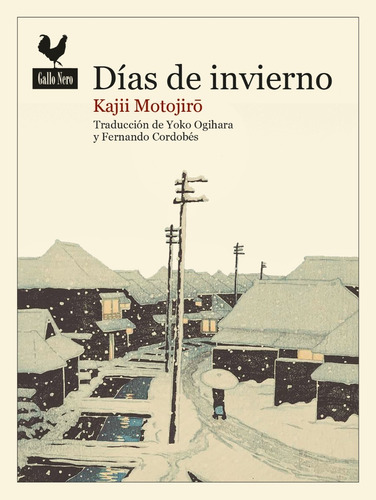 Dias De Invierno - Kajii Motojiro - Ed. Gallo Nero