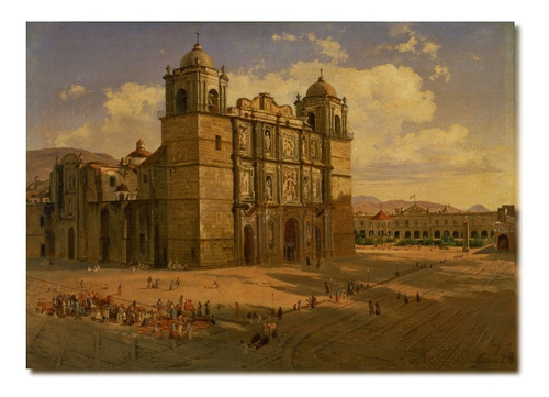 Cuadro Decorativo Catedral De Oaxaca, Velasco / Tela