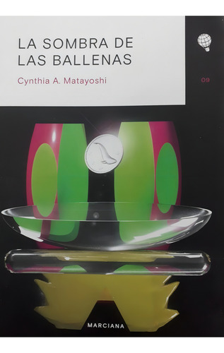 La Sombra de las Ballenas Cynthia A Matayoshi