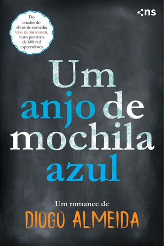 Livro Um Anjo De Mochila Azul - Diogo Almeida