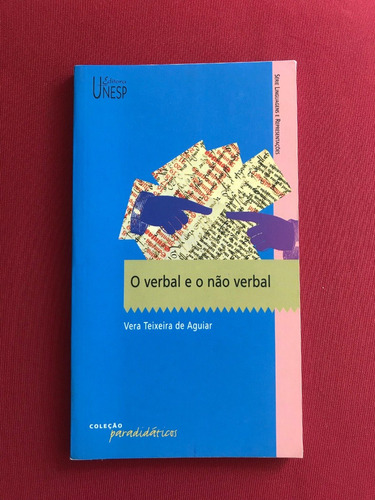 Livro - O Verbal E O Não Verbal - Vera Teixeira De Aguiar