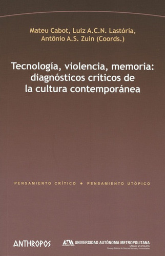 Tecnologia Violencia Memoria