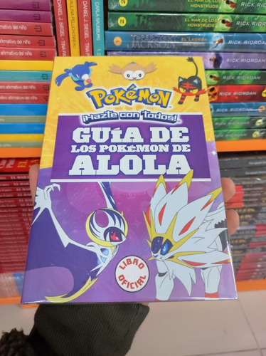 Libro Guía De Los Pokémon De Alola - Libro Oficial
