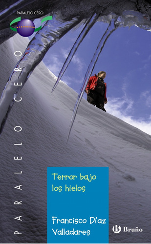 Libro Terror Bajo Los Hielos - Diaz Valladares, Francisco