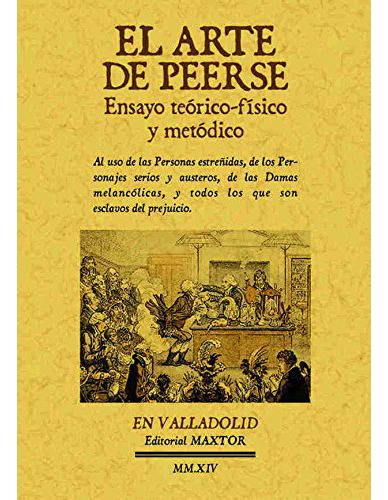 El Arte De Peerse Ensayo Teorico-fisico Y Me, De Hurtault., Vol. Abc. Editorial Maxtor, Tapa Blanda En Español, 1