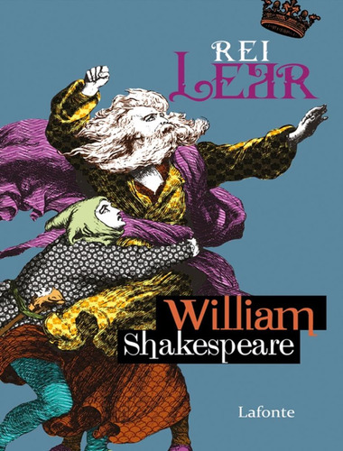 Rei Lear, de Shakespeare, William. Editora Lafonte, capa mole, edição 1 em português, 2023