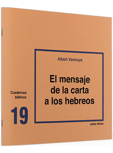 19.mensaje Carta A Hebreos.(cuadernos Biblicos)  -  Vanhoye