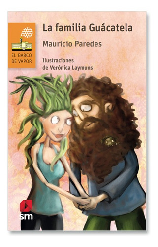Imagen 1 de 1 de Libro La Familia Guácatela - Mauricio Paredes