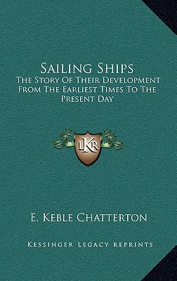 Libro Sailing Ships: The Story Of Their Development From ...