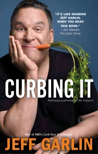 Curbing It, De Jeff Garlin. Editorial Simon & Schuster, Tapa Blanda En Inglés