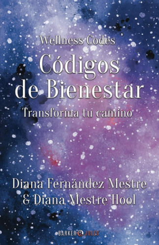 Libro: De Bienestar: Transforma Tu Camino (spanish Edition)