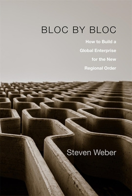 Libro Bloc By Bloc: How To Build A Global Enterprise For ...