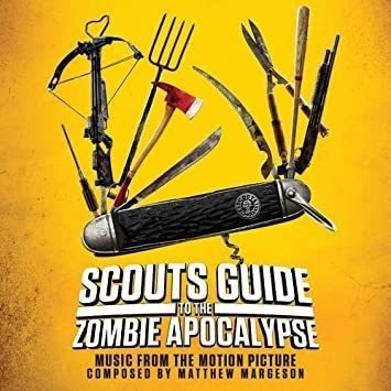Scouts Guide To The Zombie Apocalypse / O.s.t. Scout .-&&·