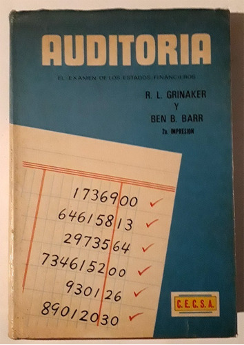 Auditoría. El Examen De Los Estados Financieros - Grinaker