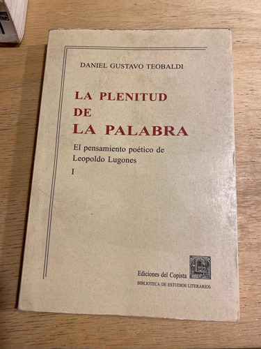 La Plenitud De La Palabra - Teobaldi, Daniel Gustavo