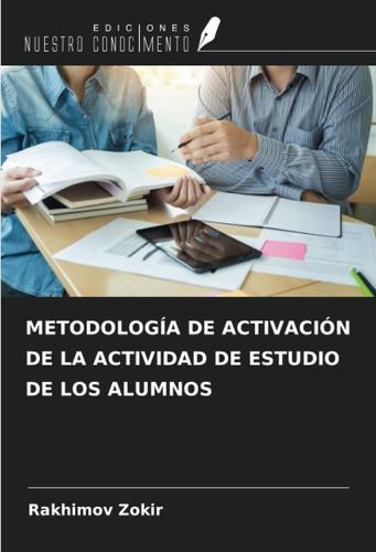 Libro: Metodología De Activación De La Actividad De Estudio