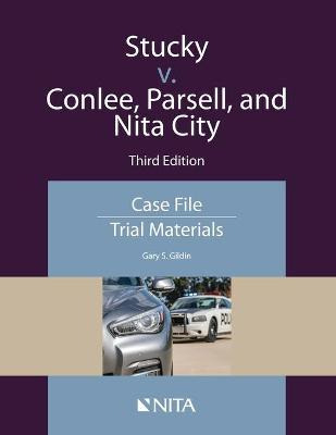 Stucky V. Conlee, Parsell, And Nita City : Case File, Tri...