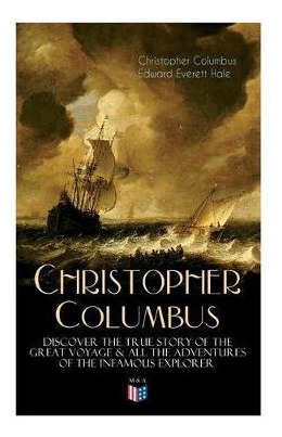 Libro The Life Of Christopher Columbus A Discover The Tru...