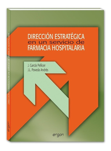 Dirección Estratégica En La Farmacia Hospitalaria