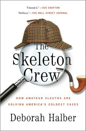 Libro The Skeleton Crew : How Amateur Sleuths Are Solving...