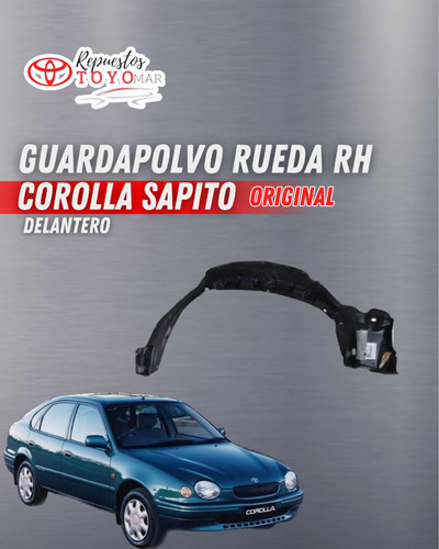 Guardapolvo Rueda Rh Toyota Corolla Sapito Original