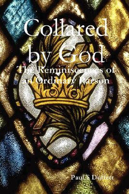 Libro Collared By God - Duffett, Paul S.