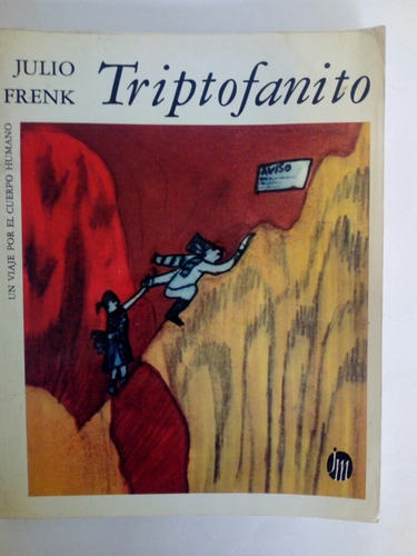 Triptofanito - Julio Frenk Ed. Joaquín Mortis