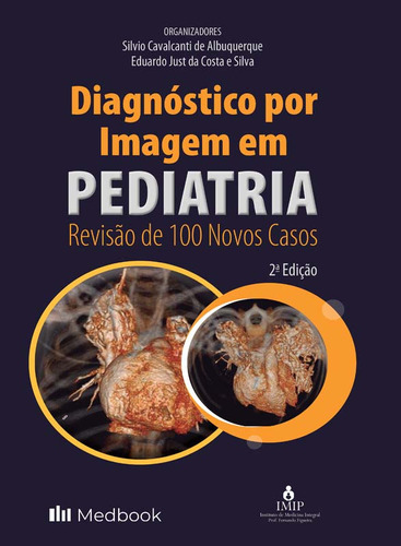 Libro Diagnostico Por Imagem Em Pediatria 02ed 22 De Albuque