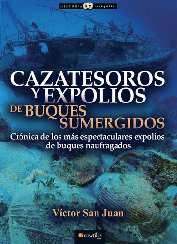 Cazatesoros Y Expolios De Buques Sumergidos - San Juan Vi...