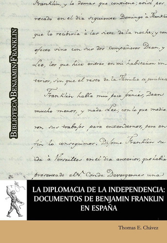 La Diplomacia De La Independencia: Documentos De Benjamãân Franklin En Espaãâ±a, De Aa.vv.. Editorial Editorial Universidad De Alcalá, Tapa Blanda En Español