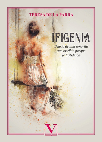 Ifigênia, De Teresa De La Parra. Editorial Verbum, Tapa Blanda En Español, 2022