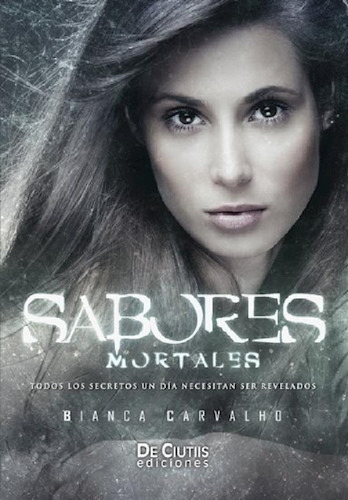 Libro - Sabores Mortales Todos Los Secretos Un Dia Necesita