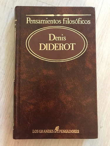 Pensamientos Filosoficos Denis Diderot (leer Descripción)