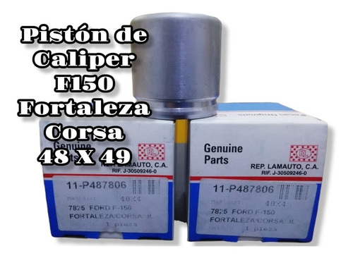 Pistón De Caliper F150 Corsa Fortaleza Blazer 48x49 7806