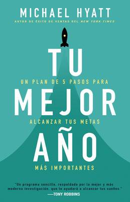 Libro Tu Mejor Aã±o: Un Plan De 5 Pasos Para Alcanzar Tus...