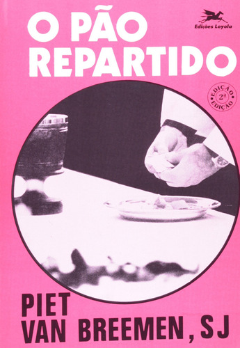 O pão repartido, de Breemer, Piet G. Van. Editora Associação Nóbrega de Educação e Assistência Social, capa mole em português, 1995