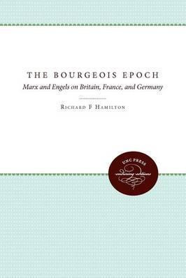 Libro The Bourgeois Epoch : Marx And Engels On Britain, F...