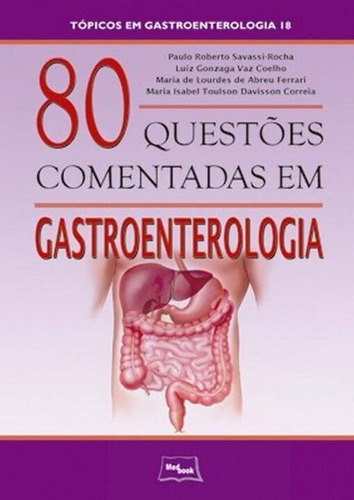 80 Questoes Comentadas Em Gastroenterologia - Topi