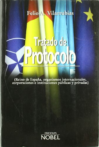 Libro Tratado De Protocolo De Felio A. Vilarrubias Ed: 1