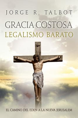 Libro Gracia Costosa: Del Eden A La Nueva Jerusalem - Tal...