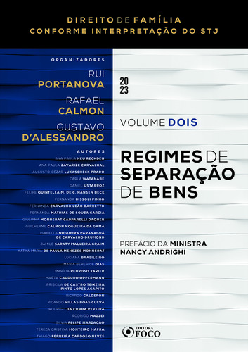Regimes de Separação de Bens - Volume 2 - 1ª Ed - 2023: Coleção Direito de Família Conforme Interpretação do STJ, de Rechden, Ana Paula Neu. Editorial EDITORA FOCO, capa mole em português, 2022